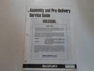 1989 Suzuki DR350L Assembly & Pre Delivery Service Guide Manual MINOR STAINS OEM