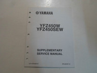 2007 Yamaha YFZ450W YFZ450 Supplementary Service Manual FACTORY OEM BOOK x