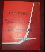 1965 FORD THUNDERBIRD TBIRD T-Bird Service Shop Repair Workshop Manual Brand NEW