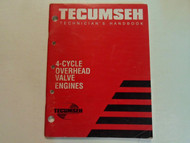 1999 Tecumseh Technicians Handbook 4 Cycle Overhead Valve Engines Manual WORN 