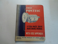 1951 Pontiac Hydra-Matic Drive Maintenance Manual w/appendix STAINS WEAR OEM 51