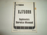 1982 Yamaha XJ750RH Supplementary Service Manual FACTORY x BOOK 82 DEALERSHIP