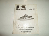 1994 Kawasaki WATERCRAFT JET SKI ST S T Service Manual Supplement STAINED OEM 