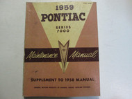 1959 Pontiac Series 7000 Supplement to 1958 Service Repair Shop Manual OEM Book
