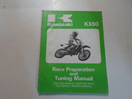 1987 Kawasaki KX60 Race Prep Tuning Service Manual WATER DAMAGED MINOR WEAR OEM