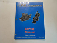 1998 OMC Stern Drives Fuel System Service Repair Manual FACTORY OEM BOOK 98 BOAT