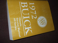 1972 GM Buick ALL MODELS ALL SERIES Service Repair Shop Workshop Manual OEM