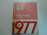 1977 Buick All Series Advanced Edition Service Repair Manual WORN STAINED OEM 77
