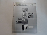 1984 Mercedes Benz Electrical Battery Starting & Charging System Testing Manual