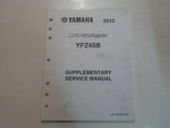 2012 Yamaha YFZ 450 YFZ45B Supplementary Service Manual FACTORY OEM BOOK 12 DEAL