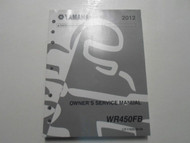 2012 Yamaha WR450FB WR 450 FB Owners Service Repair Shop Manual FACTORY OEM 12 x