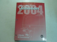 2004 Johnson 2 Stroke 55 Commercial Service Repair Shop Manual WORN FACTORY OEM