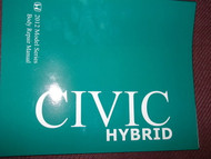 2012 Honda CIVIC HYBRID Body Service Shop Manual OEM DEALERSHIP BOOK 12