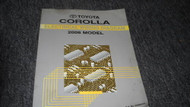 2006 Toyota Corolla Electrical Diagram Wiring Shop Repair Service Manual EWD