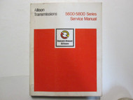Detroit Diesel Allison Transmissions 5600-5800 Series Service Manual SA 1078F x