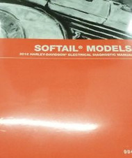 2012 Harley Davidson SOFTAIL MODELS Electrical Diagnostic Manual Brand New 2012