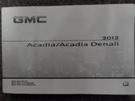 2012 GMC Acadia and Acadia Denali Owners Manual Factory OEM Book 2012 X