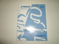 2010 Yamaha YZ250FZ Owners Service Repair Shop Manual FACTORY OEM BOOK 10