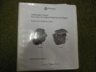 2009 VW 3.8L 4.0 Engine Diagnosis Repair Technician Reference Guide Shop Manual