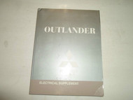 2009 MITSUBISHI Outlander Electrical Supplement Service Repair Shop Manual FADED
