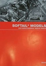 2009 Harley Davidson SOFTAIL SOFT TAILS MODELS Service Shop Repair Manual NEW