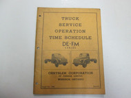 1948 Chrysler Truck DE FM Series Time Schedule Service Operation Manual STAINED