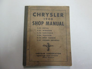 1940 Chrysler Royal Windsor Saratoga New Yorker Shop Manual STAINED FACTORY OEM