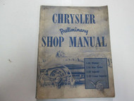 1953 Chrysler Windsor New Yorker Imperial Crown Imperial Preliminary Shop Manual