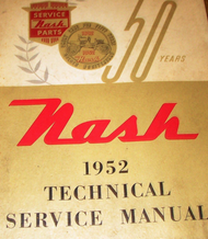 1952 Nash Ambassador Statesman Rambler Series Technical Service Repair Manual NE