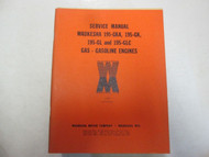 1958 Waukesha Model 195-GKA GK GL GLC Gasoline Engines Service Manual FACTORY 58