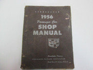 1956 Studebaker Passenger Car Shop Manual STAINED WORN FACTORY OEM DEAL BOOK 56