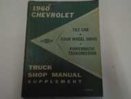 1960 Chevrolet Chevy Truck Shop Manual Supplement Factory OEM Repair Book Update
