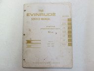 1968 Evinrude SPORTFOUR HEAVY DUTY 65 HP Service Shop Manual WATER DAMAGE OEM 68