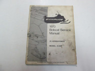 1970 Evinrude Bobcat Model E250 E 250 25 HP Service Manual STAINED FACTORY OEM