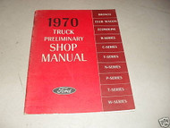 1970 Ford Bronco Econoline F Series Truck Preliminary Service Shop Manual 70