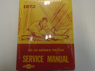 1972 Chevrolet Chevy 10 20 30 Series Service Repair Shop Manual Second Printing