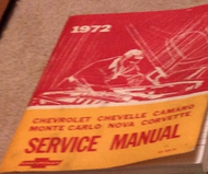 1972 Chevy Nova Chevelle Camaro Monte Carlo Corvette Service Shop Manual NEW