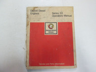 1973 Detroit Diesel Engines Series 53 Operators Manual WATER DAMAGE WRITING OEM