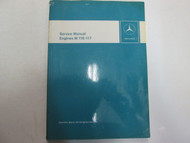 1972 Mercedes Benz Engines M 116 117 Service Repair Shop Manual STAINED WORN 72