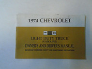 1974 Chevrolet Chevy Light Duty Truck Gasoline Gas Owners and Drivers Manual OEM