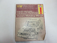 1974 thru 1981 Haynes VW Rabbit Jetta Scirocco Pick Up Owners Workshop Manual