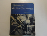 1974 Mathematics for Machine Technology Manual FACTORY OEM BOOK 74