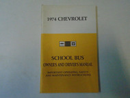 1974 Chevrolet Chevy School Bus Owners & Drivers Manual OEM 74