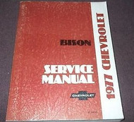 1977 Chevy Chevrolet BISON Truck Service Shop Workshop Repair Manual OEM Factory