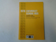 1978 Chevrolet Chevy School Bus Owners and Drivers Manual OEM 78