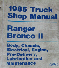 1985 FORD RANGER BRONCO II TRUCK Service Shop Workshop Repair Manual OEM Factory