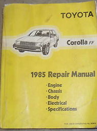1985 Toyota Corolla FF Service Repair Shop Workshop Manual OEM Factory