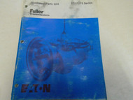 1987 Eaton Fuller RT-11613 Series Transmissions Parts Catalog OEM Used Book ***