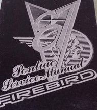 1987 Pontiac Firebird Trans Am Service Repair Shop Workshop Manual FACTORY NEW