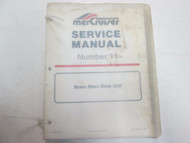 1989 MerCruiser #11 Bravo Stern Drives Service Manual 90-17431--1189 LOOSE LEAF